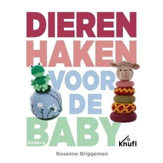 Dieren haken voor de baby haakboek van Rosanne Briggeman