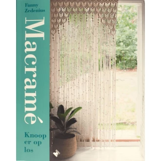 Macramé. Knoop er op los. Boek van FANNY ZEDENIUS 059.33686